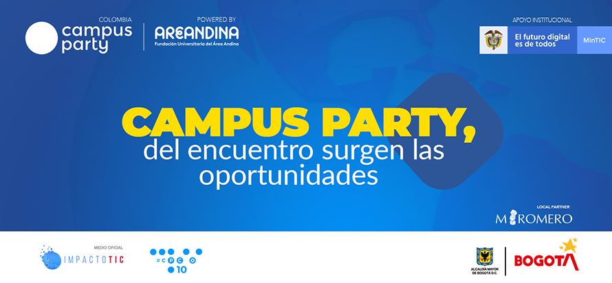 Campus Party, del encuentro surgen las oportunidades